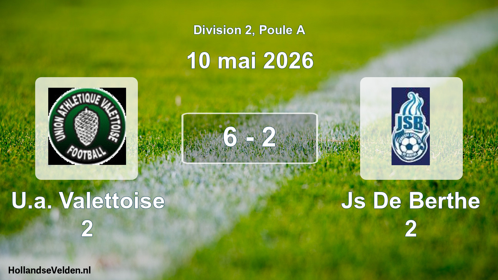 Gespeelde wedstrijd: U.a. Valettoise 2 - Js De Berthe 2 6 - 2 (10 mei 2026)
