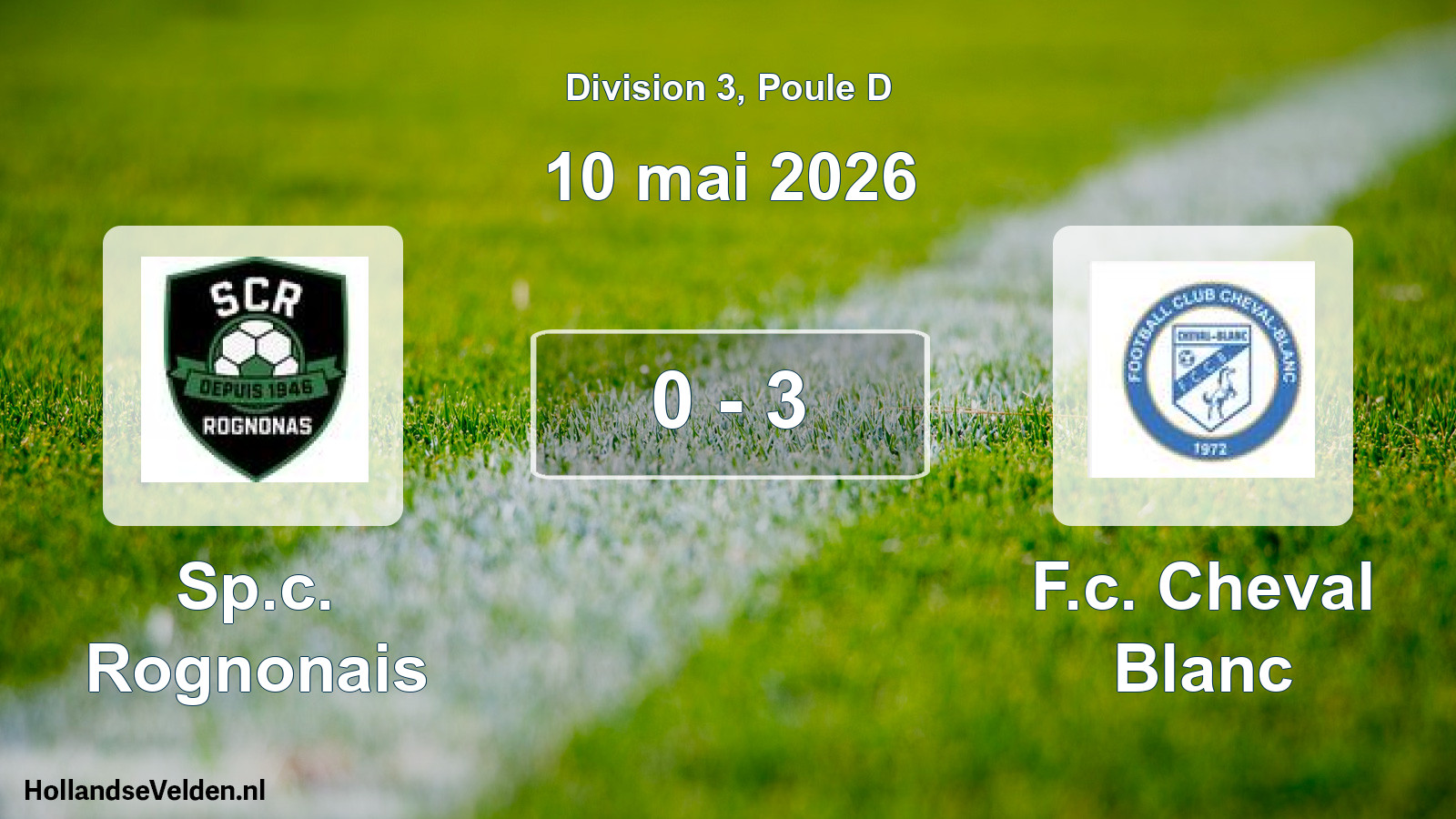 Gespeelde wedstrijd: Sp.c. Rognonais - F.c. Cheval Blanc 0 - 3 (10 mei 2026)
