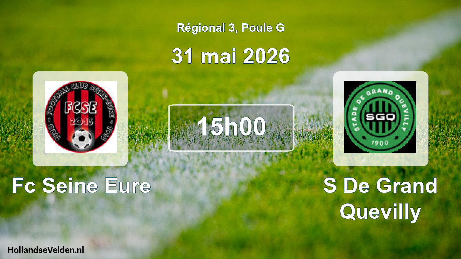Geplande wedstrijd: Fc Seine Eure - S De Grand Quevilly (31 mai 2026)
