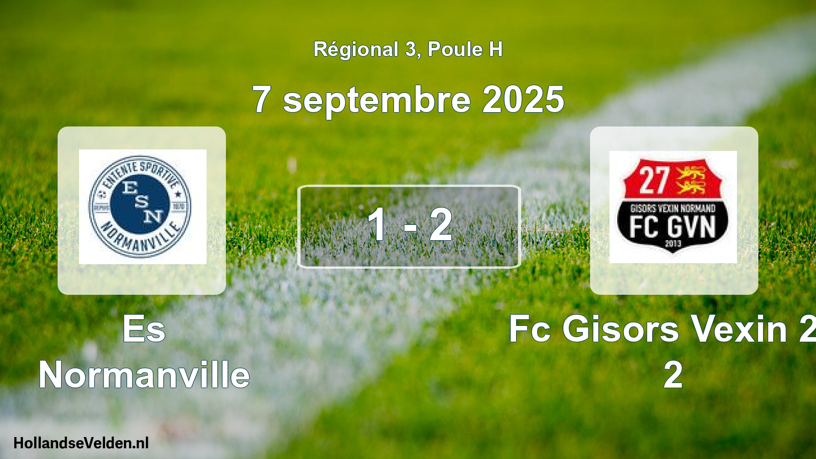 Gespeelde wedstrijd: Es Normanville - Fc Gisors Vexin 27 2 1 - 2 (7 september 2025)