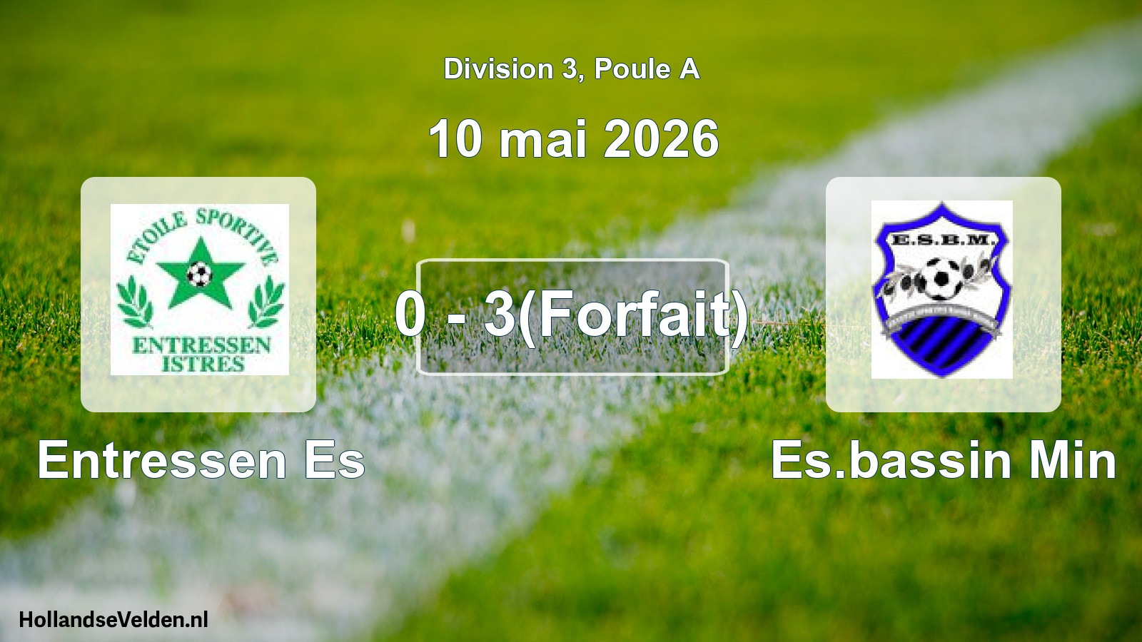 Match joué: Entressen Es - Es.bassin Min 0 - 3(Forfait) (10 mai 2026)