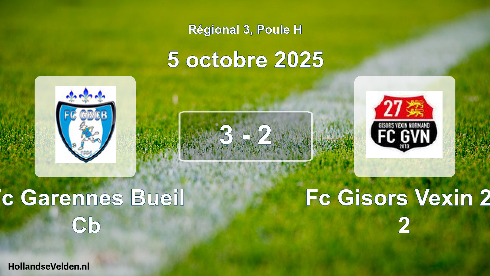 Gespeelde wedstrijd: Fc Garennes Bueil Cb - Fc Gisors Vexin 27 2 3 - 2 (5 octobre 2025)