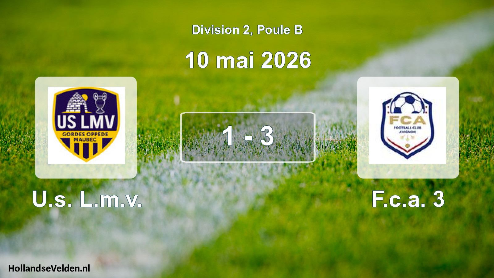 Match joué: U.s. L.m.v. - F.c.a. 3 1 - 3 (10 mai 2026)