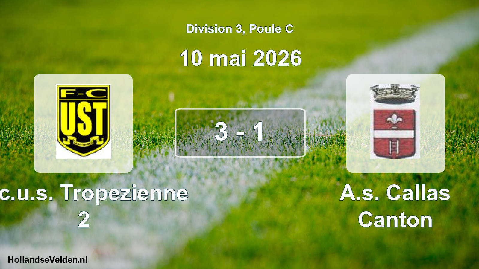 Gespeelde wedstrijd: F.c.u.s. Tropezienne 2 - A.s. Callas Canton 3 - 1 (10 mei 2026)
