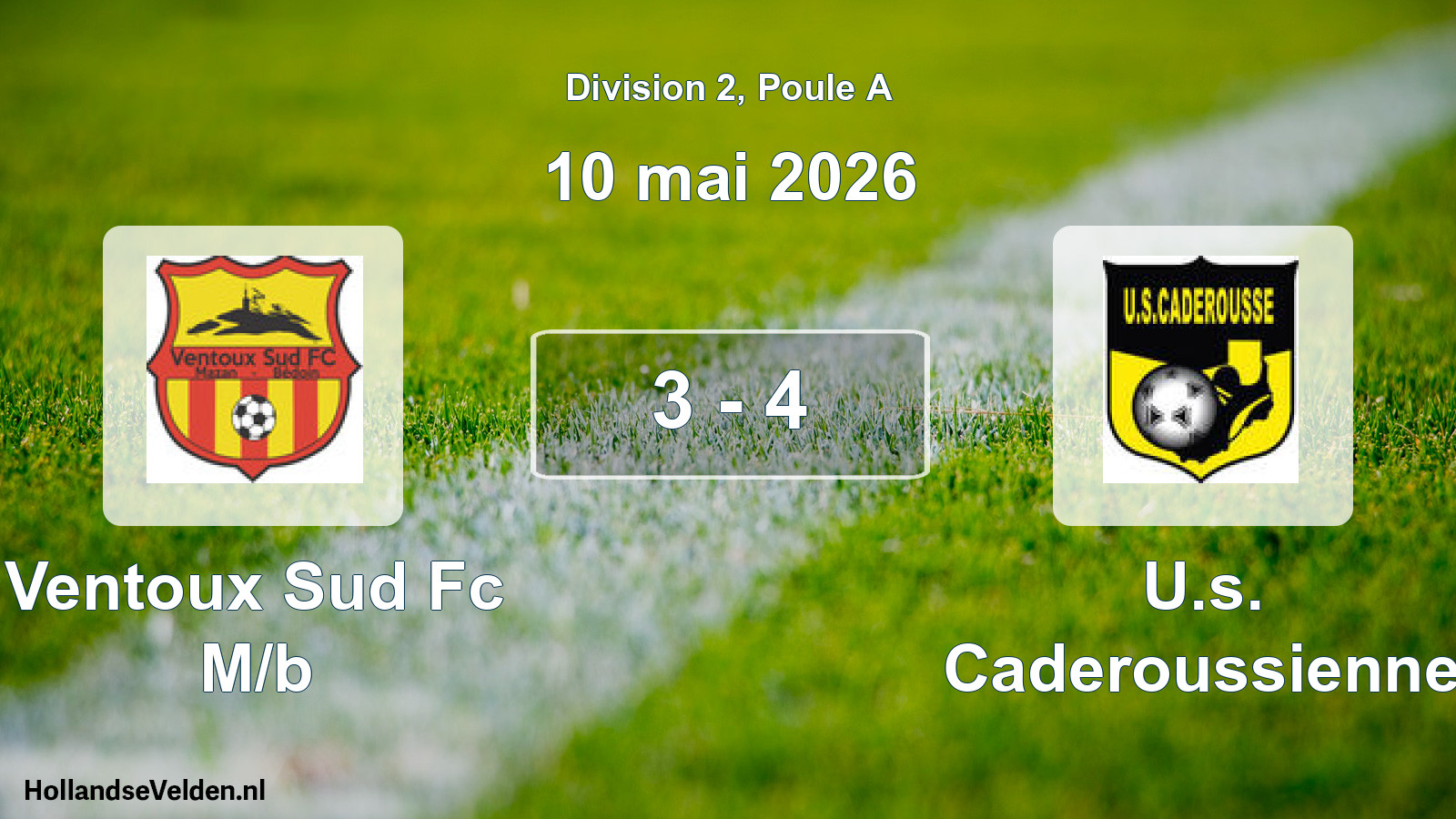 Total number of matches played: Ventoux Sud Fc M/b - U.s. Caderoussienne 3 - 4 (10 May 2026)