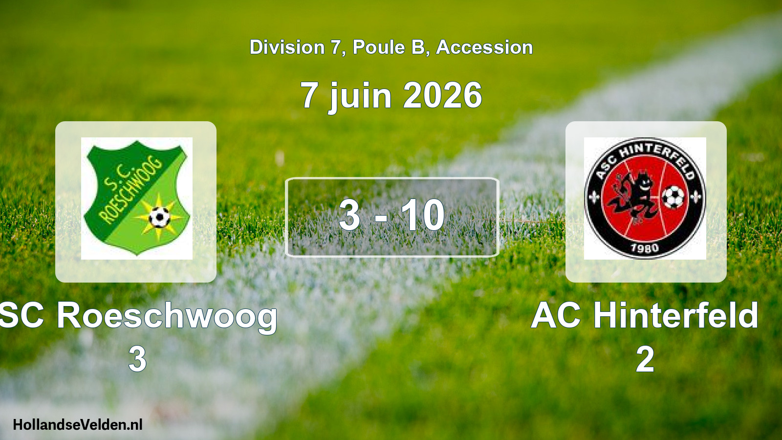 Gespeelde wedstrijd: SC Roeschwoog 3 - AC Hinterfeld 2 3 - 10 (7 juni 2026)