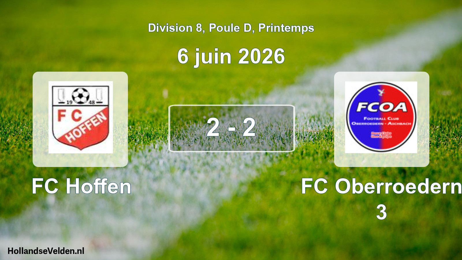 Gespeelde wedstrijd: FC Hoffen - FC Oberroedern 3 2 - 2 (6 juni 2026)