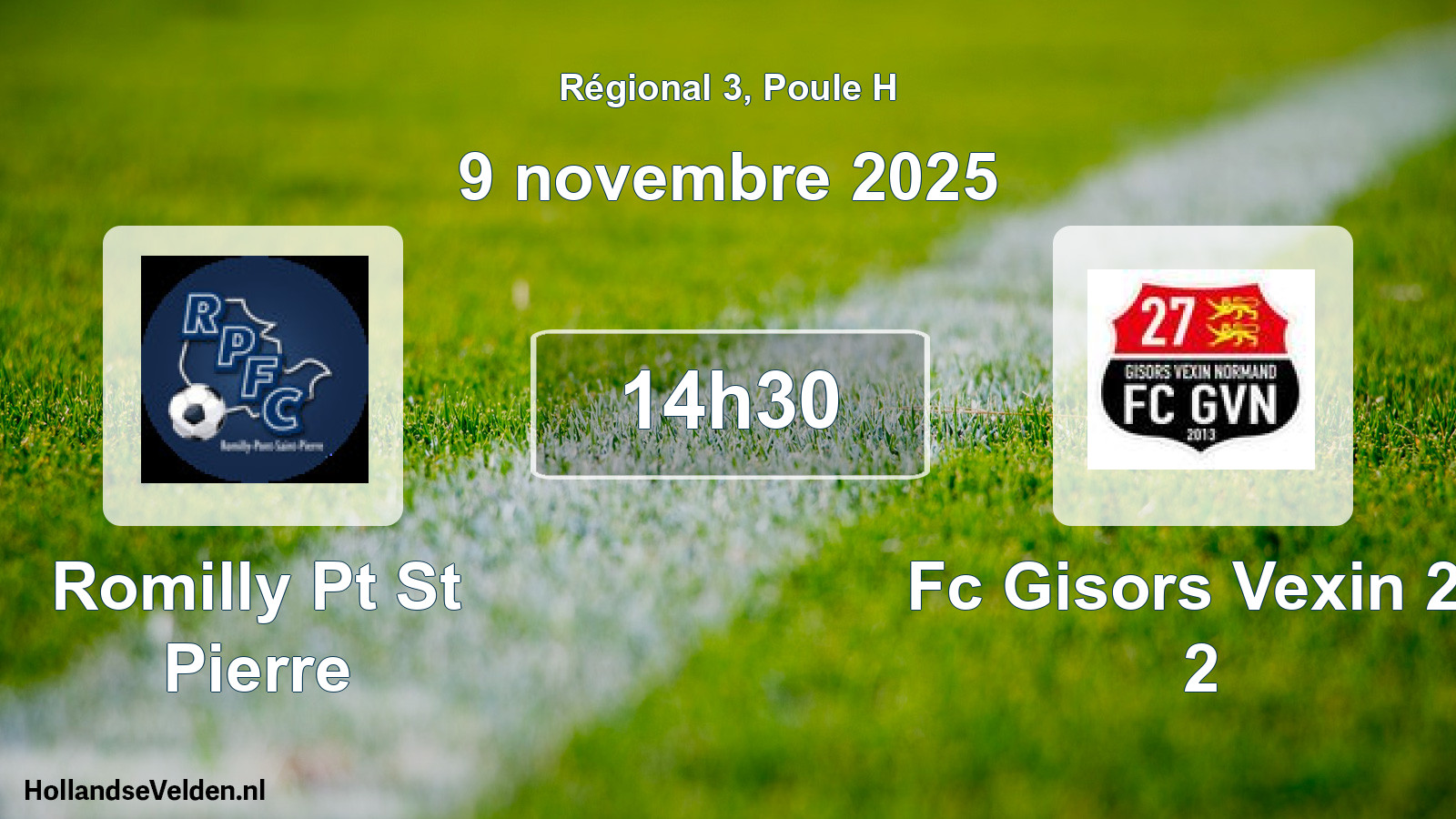 Geplande wedstrijd: Romilly Pt St Pierre - Fc Gisors Vexin 27 2 (9 novembre 2025)