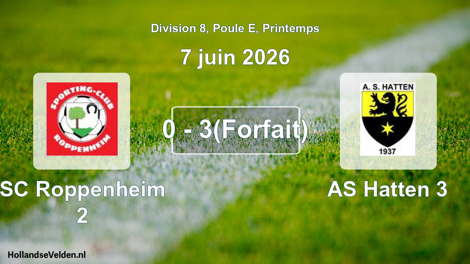 Gespeelde wedstrijd: SC Roppenheim 2 - AS Hatten 3 0 - 3(Forfait) (7 juni 2026)