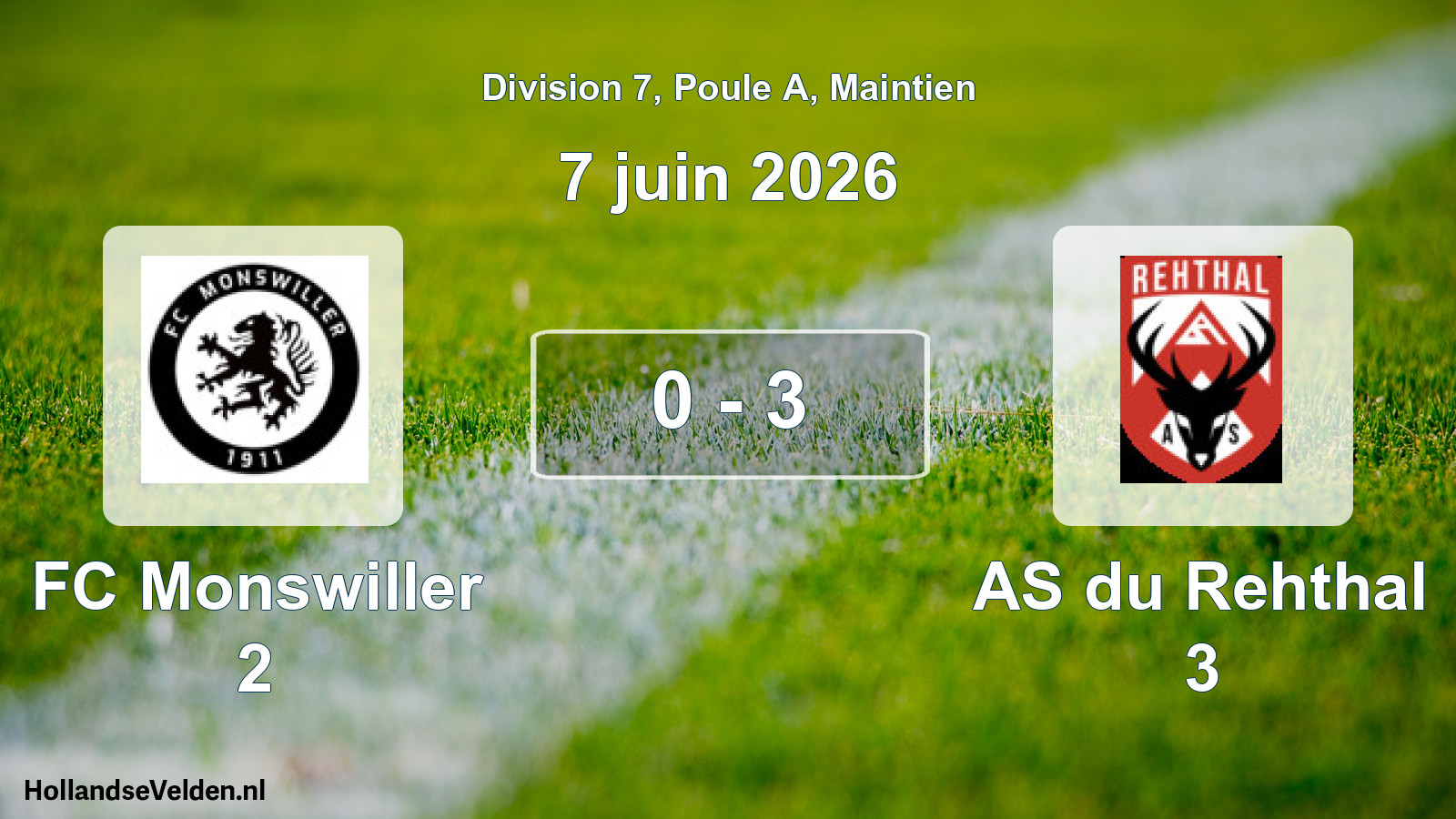 Gespeelde wedstrijd: FC Monswiller 2 - AS du Rehthal 3 0 - 3 (7 juni 2026)