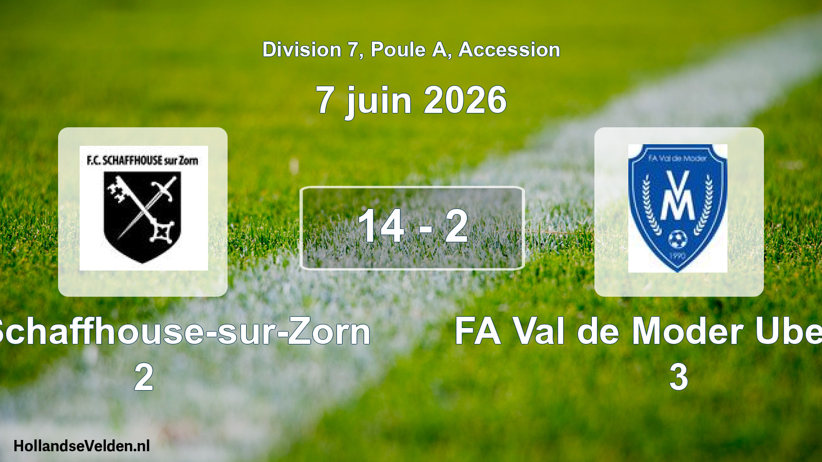 Gespeelde wedstrijd: FC Schaffhouse-sur-Zorn 2 - FA Val de Moder Uberach 3 14 - 2 (7 juni 2026)