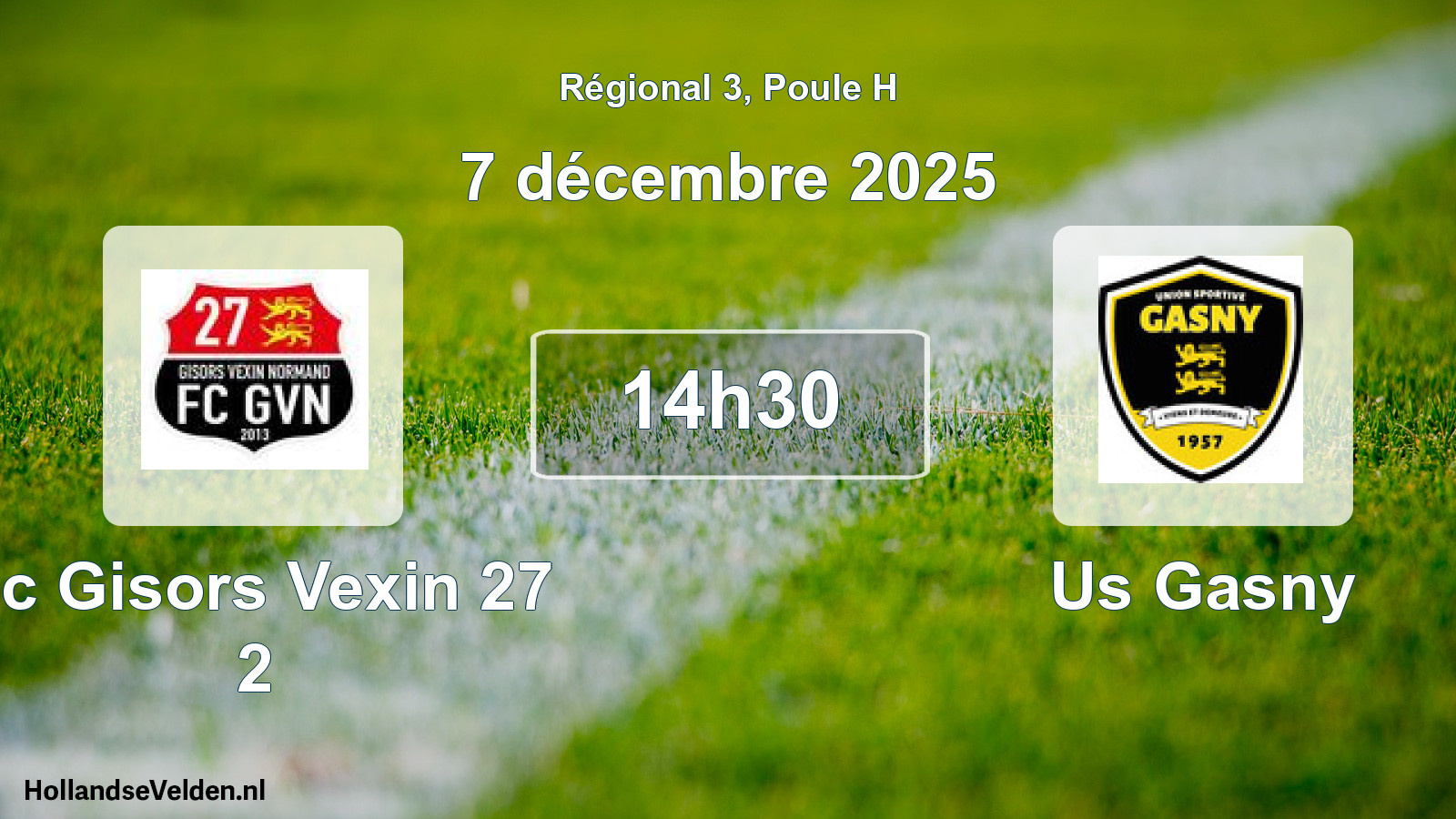 Scheduled Match: Fc Gisors Vexin 27 2 - Us Gasny (7 December 2025)