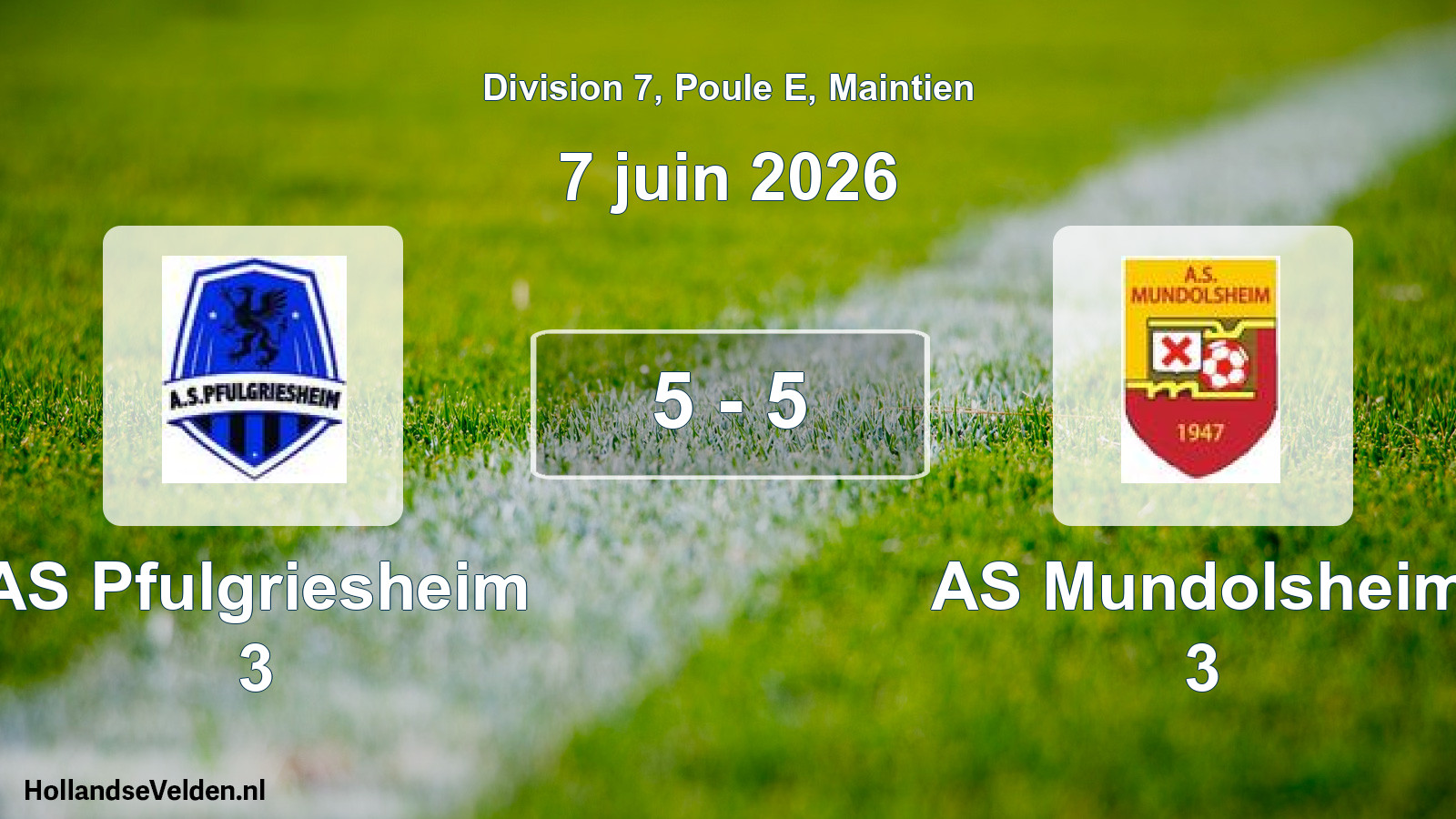 Gespeelde wedstrijd: AS Pfulgriesheim 3 - AS Mundolsheim 3 5 - 5 (7 juni 2026)