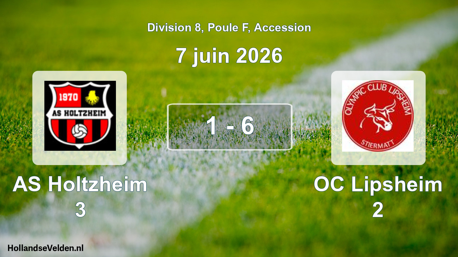 Gespeelde wedstrijd: AS Holtzheim 3 - OC Lipsheim 2 1 - 6 (7 juni 2026)