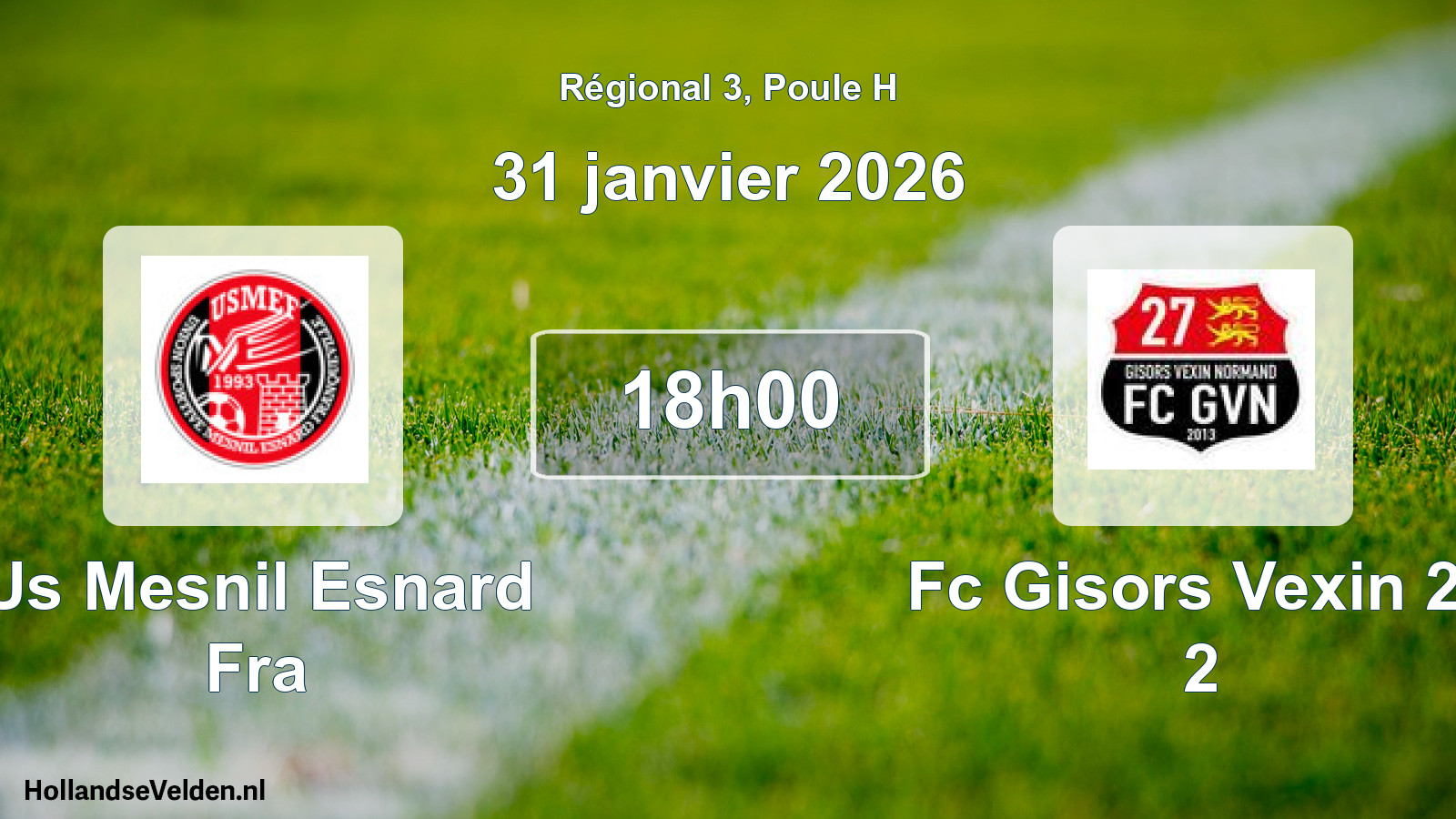 Scheduled Match: Us Mesnil Esnard Fra - Fc Gisors Vexin 27 2 (31 January 2026)
