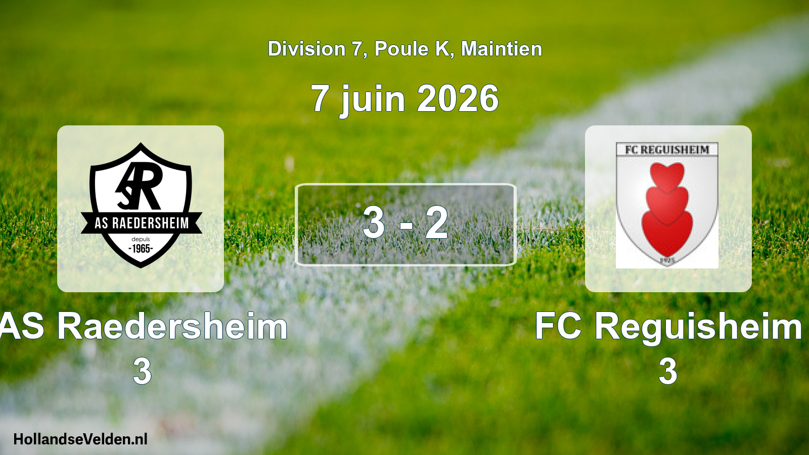 Gespeelde wedstrijd: AS Raedersheim 3 - FC Reguisheim 3 3 - 2 (7 juni 2026)