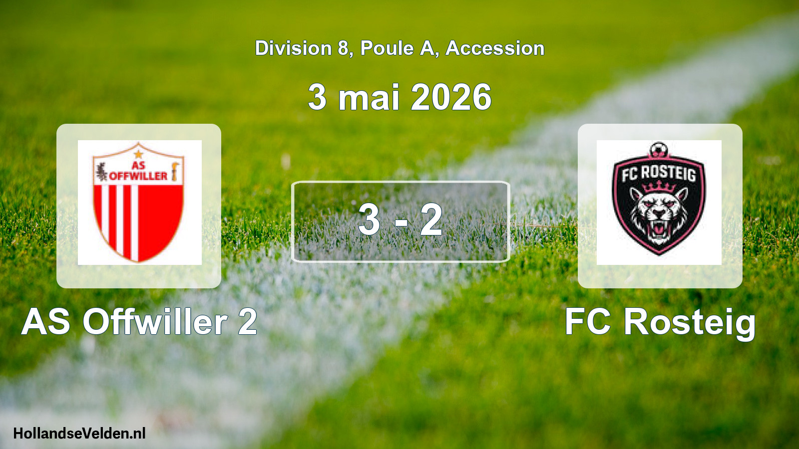 Gespeelde wedstrijd: AS Offwiller 2 - FC Rosteig 3 - 2 (3 mei 2026)