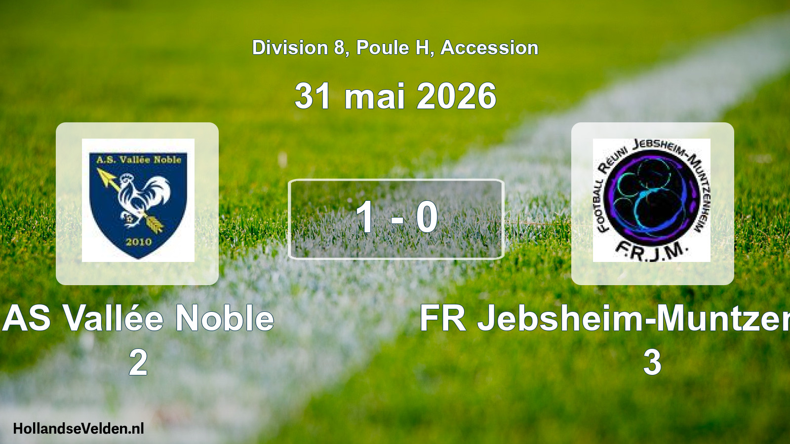 Gespeelde wedstrijd: AS Vallée Noble 2 - FR Jebsheim-Muntzenheim 3 1 - 0 (31 mei 2026)