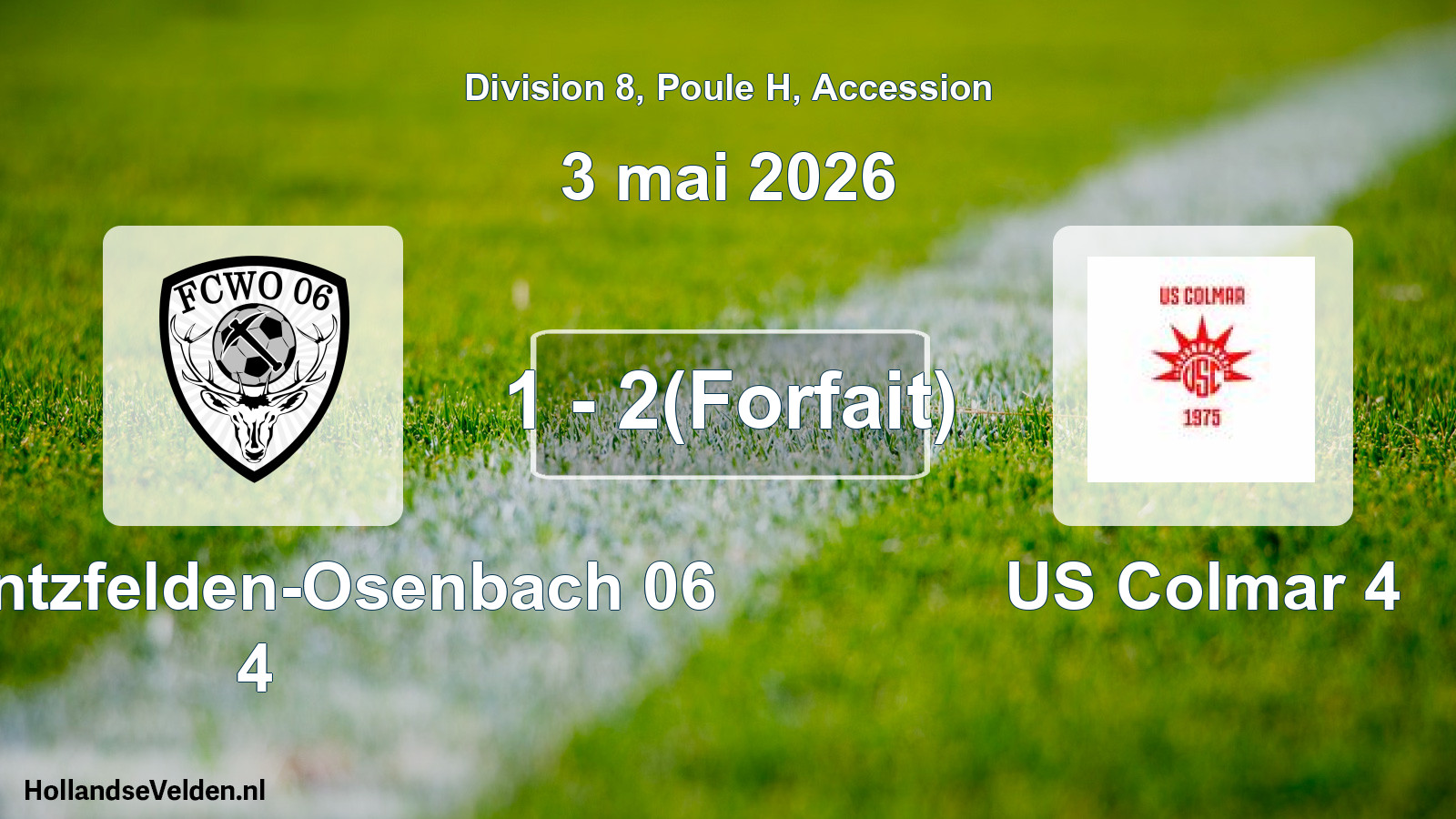 Gespeelde wedstrijd: FC Wintzfelden-Osenbach 06 4 - US Colmar 4 1 - 2(Forfait) (3 mei 2026)
