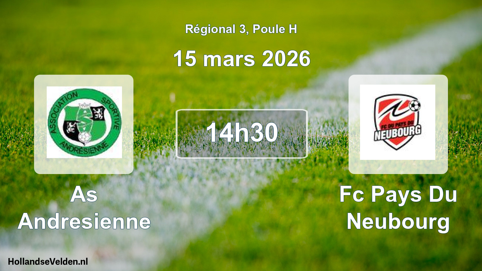 Scheduled Match: As Andresienne - Fc Pays Du Neubourg (15 March 2026)