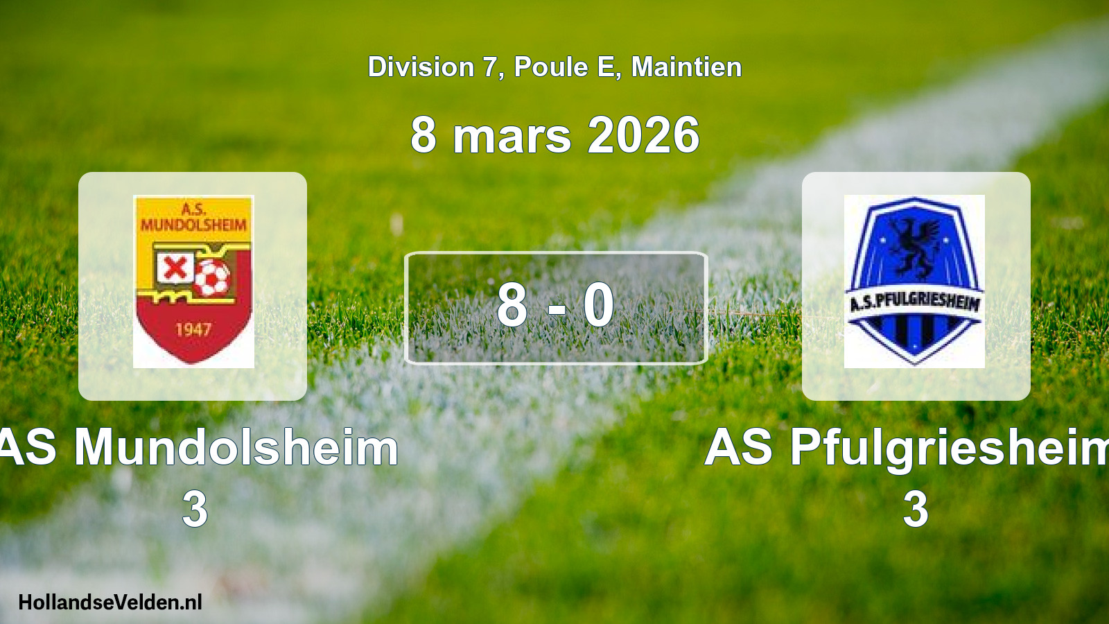 Gespeelde wedstrijd: AS Mundolsheim 3 - AS Pfulgriesheim 3 8 - 0 (8 maart 2026)