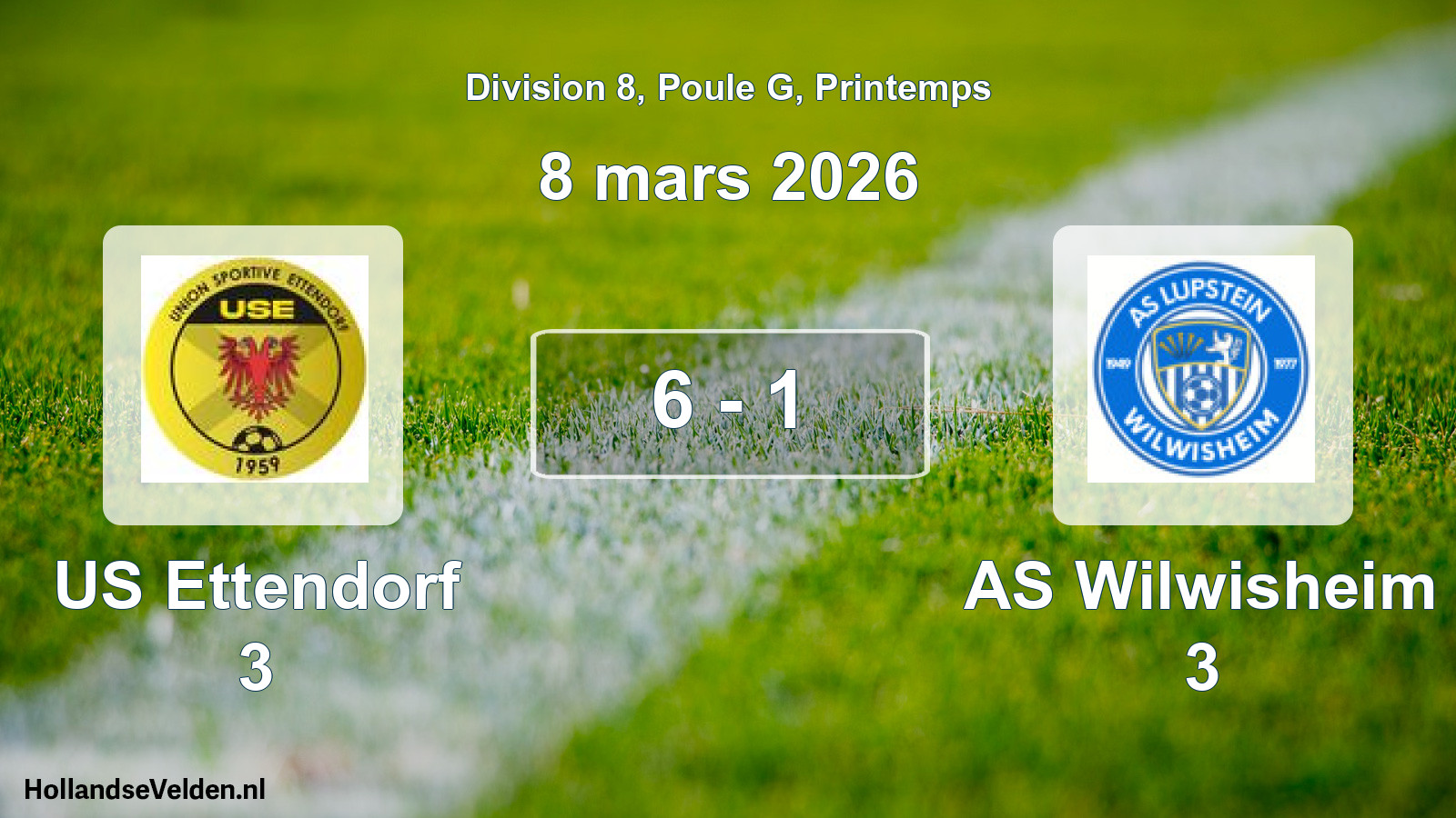 Gespeelde wedstrijd: US Ettendorf 3 - AS Wilwisheim 3 6 - 1 (8 maart 2026)