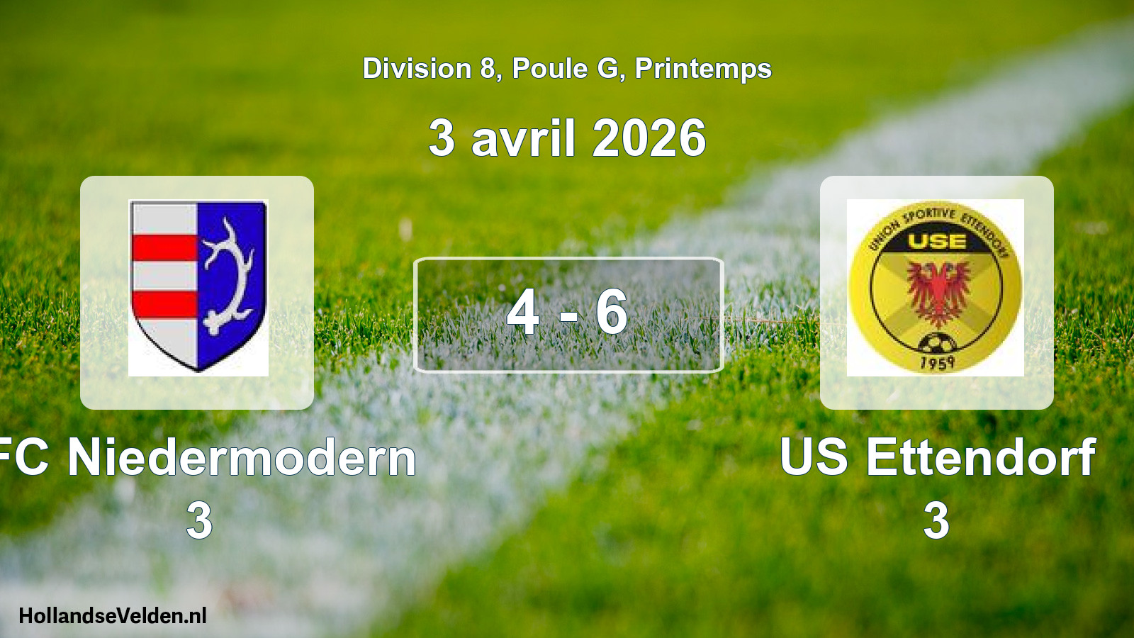 Gespeelde wedstrijd: FC Niedermodern 3 - US Ettendorf 3 4 - 6 (3 april 2026)