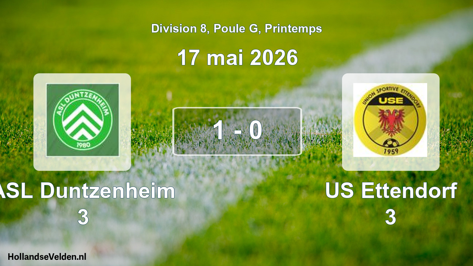 Gespeelde wedstrijd: ASL Duntzenheim 3 - US Ettendorf 3 1 - 0 (17 mei 2026)