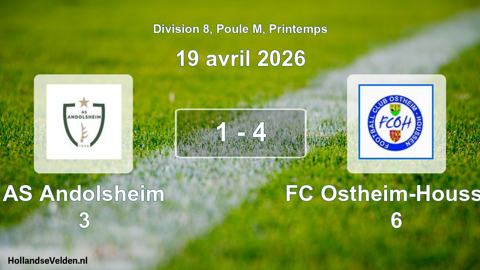 Gespeelde wedstrijd: AS Andolsheim 3 - FC Ostheim-Houssen 6 1 - 4 (19 april 2026)