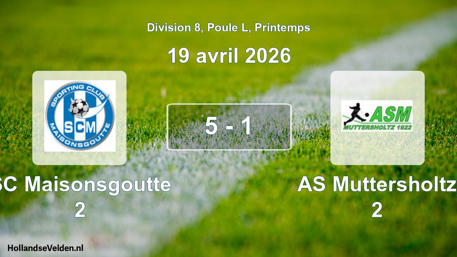 Gespeelde wedstrijd: SC Maisonsgoutte 2 - AS Muttersholtz 2 5 - 1 (19 april 2026)