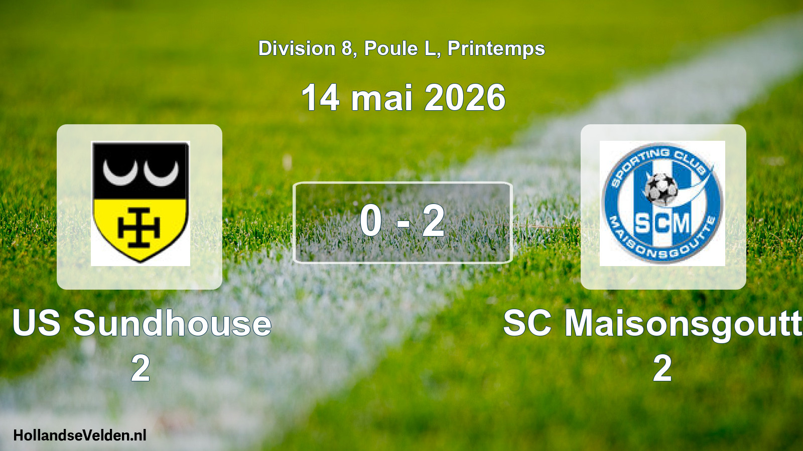 Gespeelde wedstrijd: US Sundhouse 2 - SC Maisonsgoutte 2 0 - 2 (14 mei 2026)
