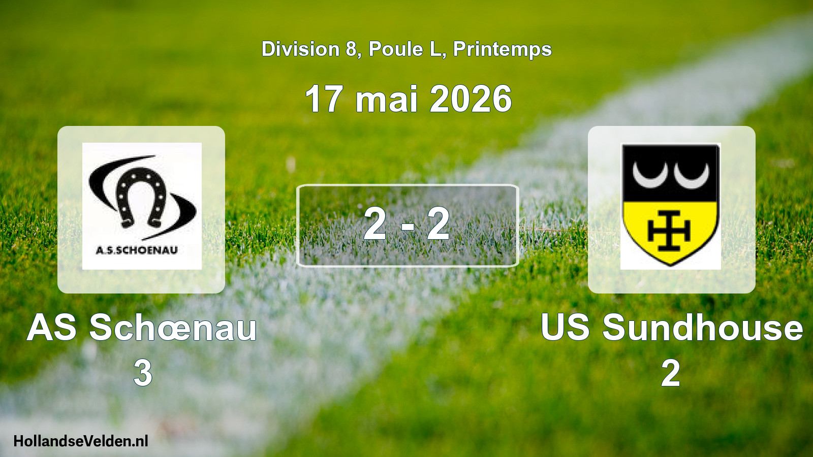Gespeelde wedstrijd: AS Schœnau 3 - US Sundhouse 2 2 - 2 (17 mei 2026)