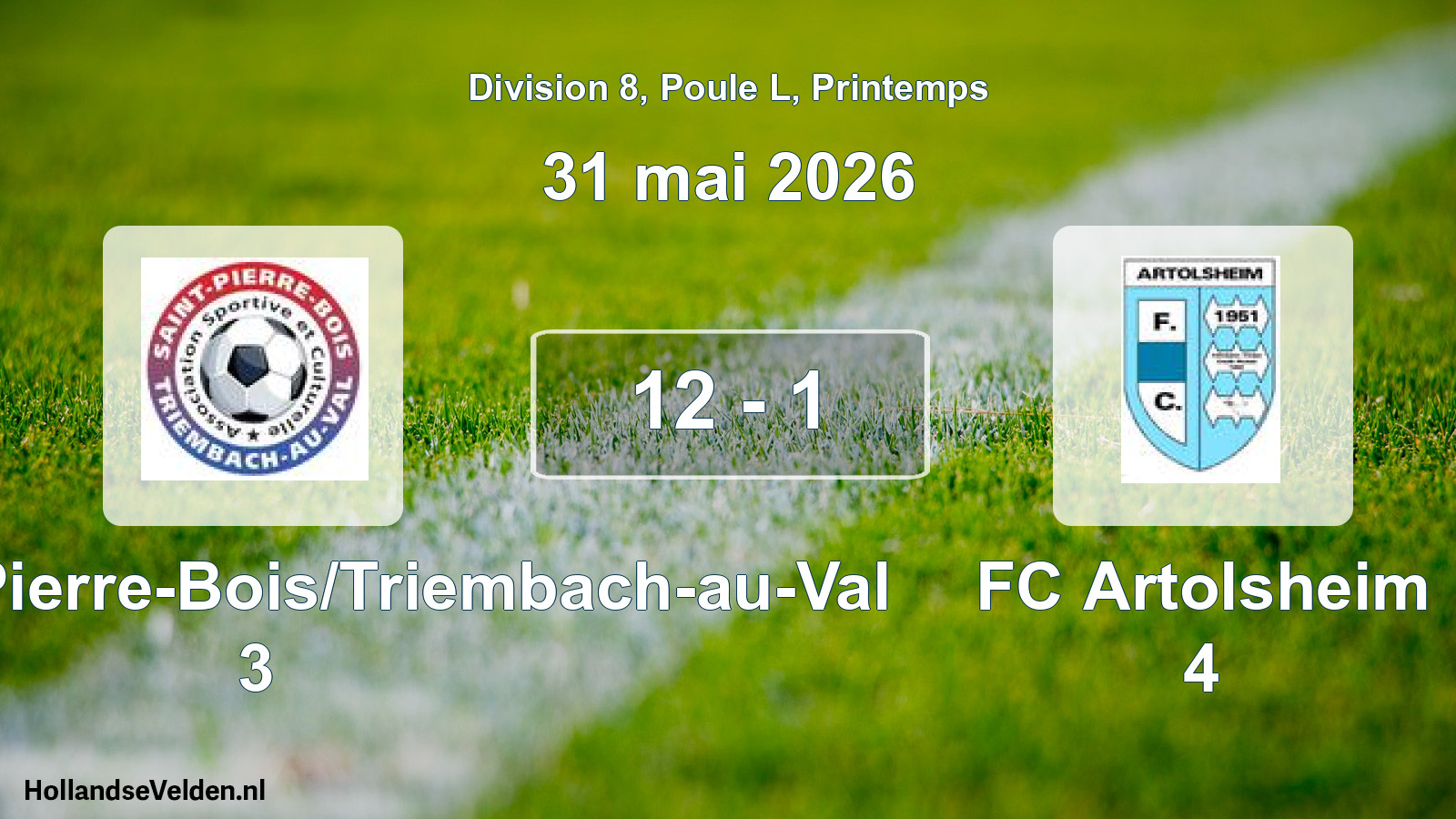 Gespeelde wedstrijd: ASC Saint-Pierre-Bois/Triembach-au-Val 3 - FC Artolsheim 4 12 - 1 (31 mei 2026)