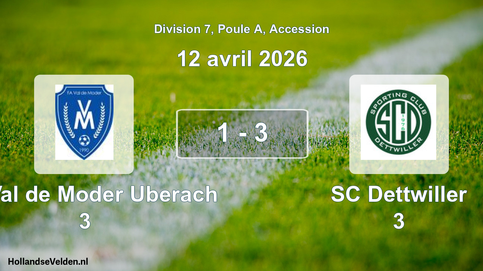 Gespeelde wedstrijd: FA Val de Moder Uberach 3 - SC Dettwiller 3 1 - 3 (12 april 2026)