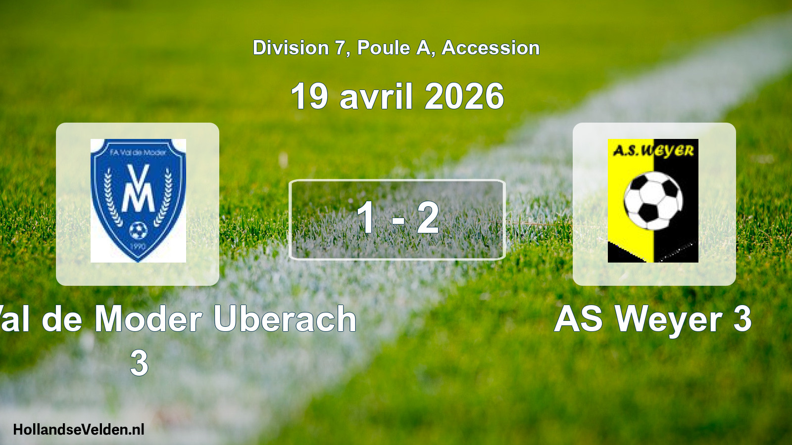 Gespeelde wedstrijd: FA Val de Moder Uberach 3 - AS Weyer 3 1 - 2 (19 april 2026)