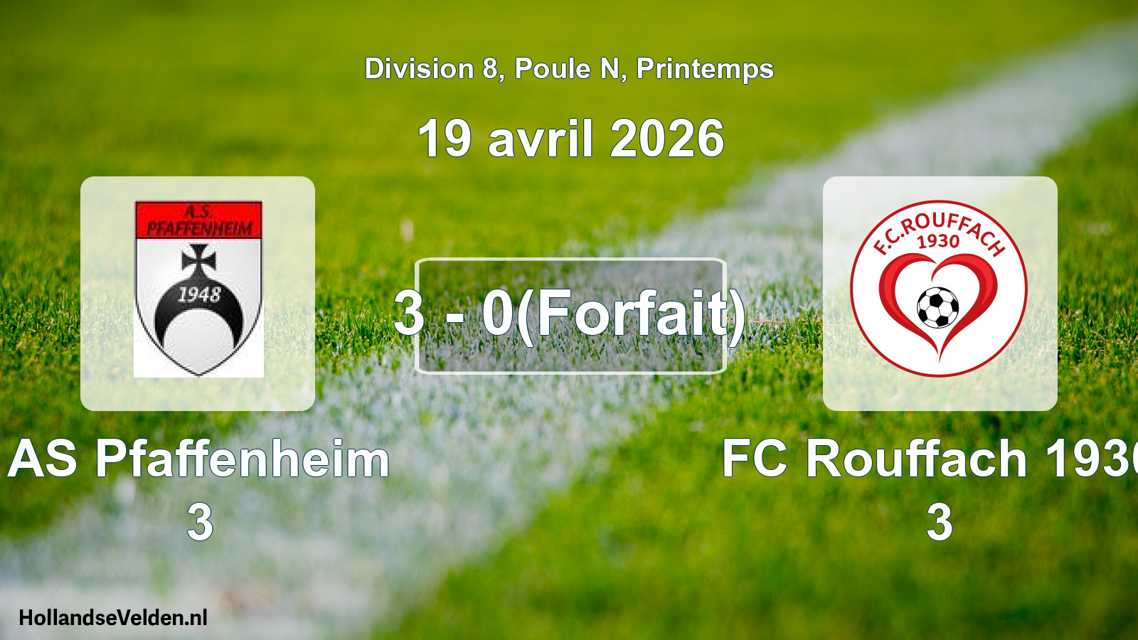 Gespeelde wedstrijd: AS Pfaffenheim 3 - FC Rouffach 1930 3 3 - 0(Forfait) (19 april 2026)