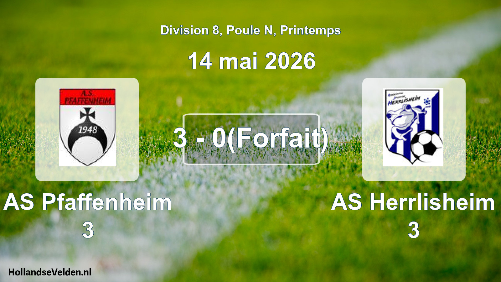 Gespeelde wedstrijd: AS Pfaffenheim 3 - AS Herrlisheim 3 3 - 0(Forfait) (14 mei 2026)