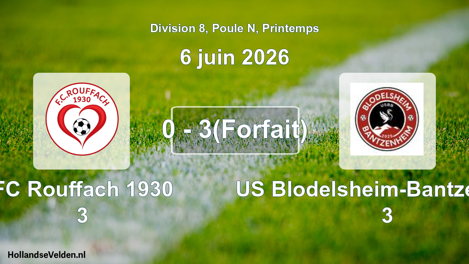 Gespeelde wedstrijd: FC Rouffach 1930 3 - US Blodelsheim-Bantzenheim 3 0 - 3(Forfait) (6 juni 2026)
