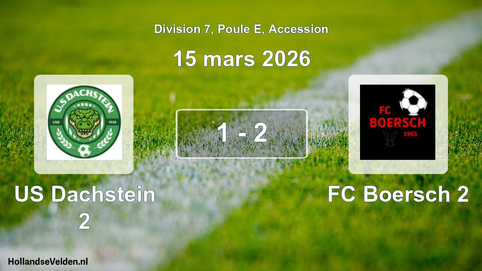 Gespeelde wedstrijd: US Dachstein 2 - FC Boersch 2 1 - 2 (15 maart 2026)
