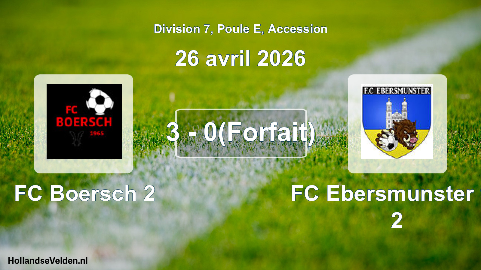Gespeelde wedstrijd: FC Boersch 2 - FC Ebersmunster 93 2 3 - 0(Forfait) (26 april 2026)