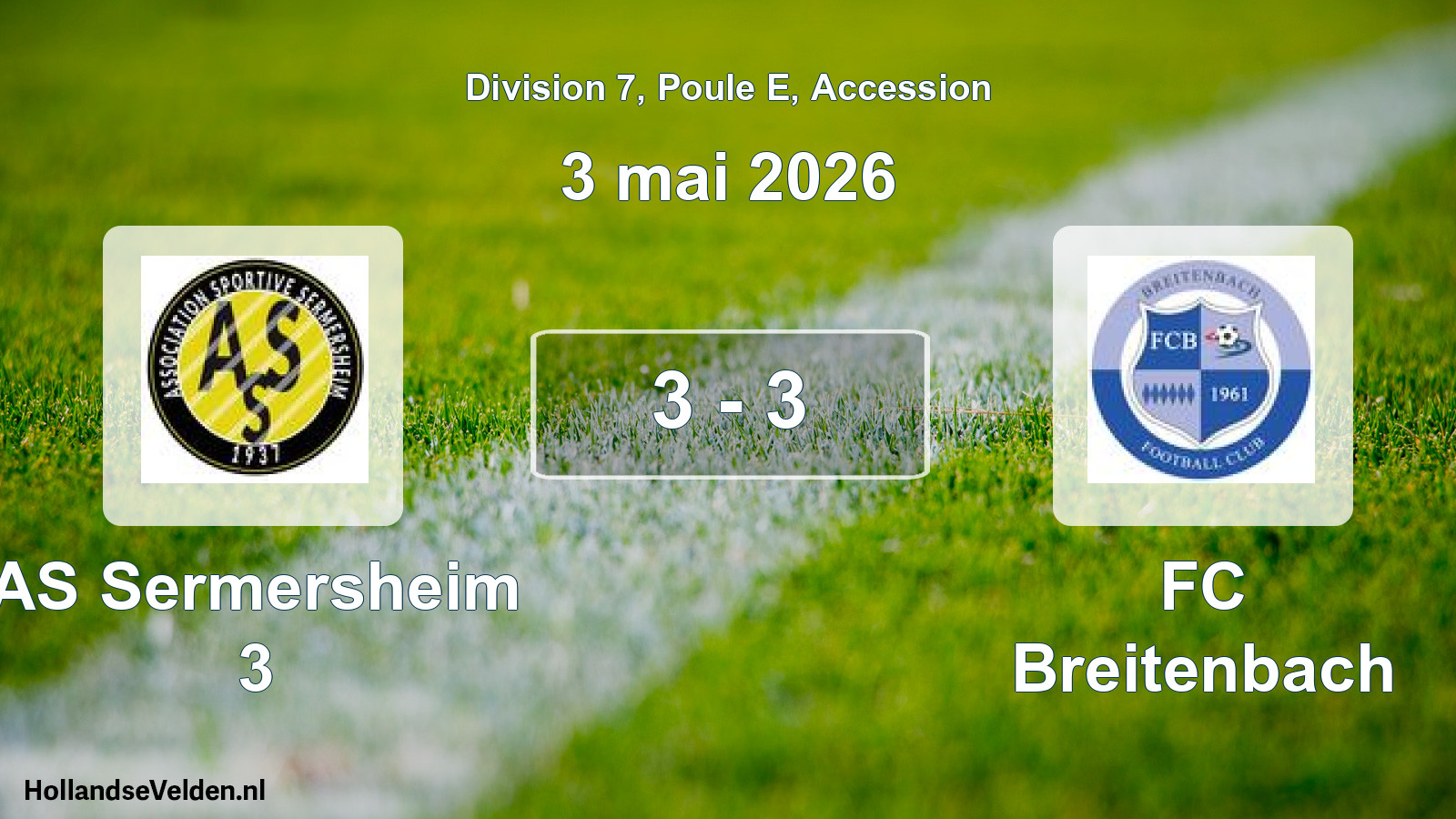 Gespeelde wedstrijd: AS Sermersheim 3 - FC Breitenbach 3 - 3 (3 mei 2026)