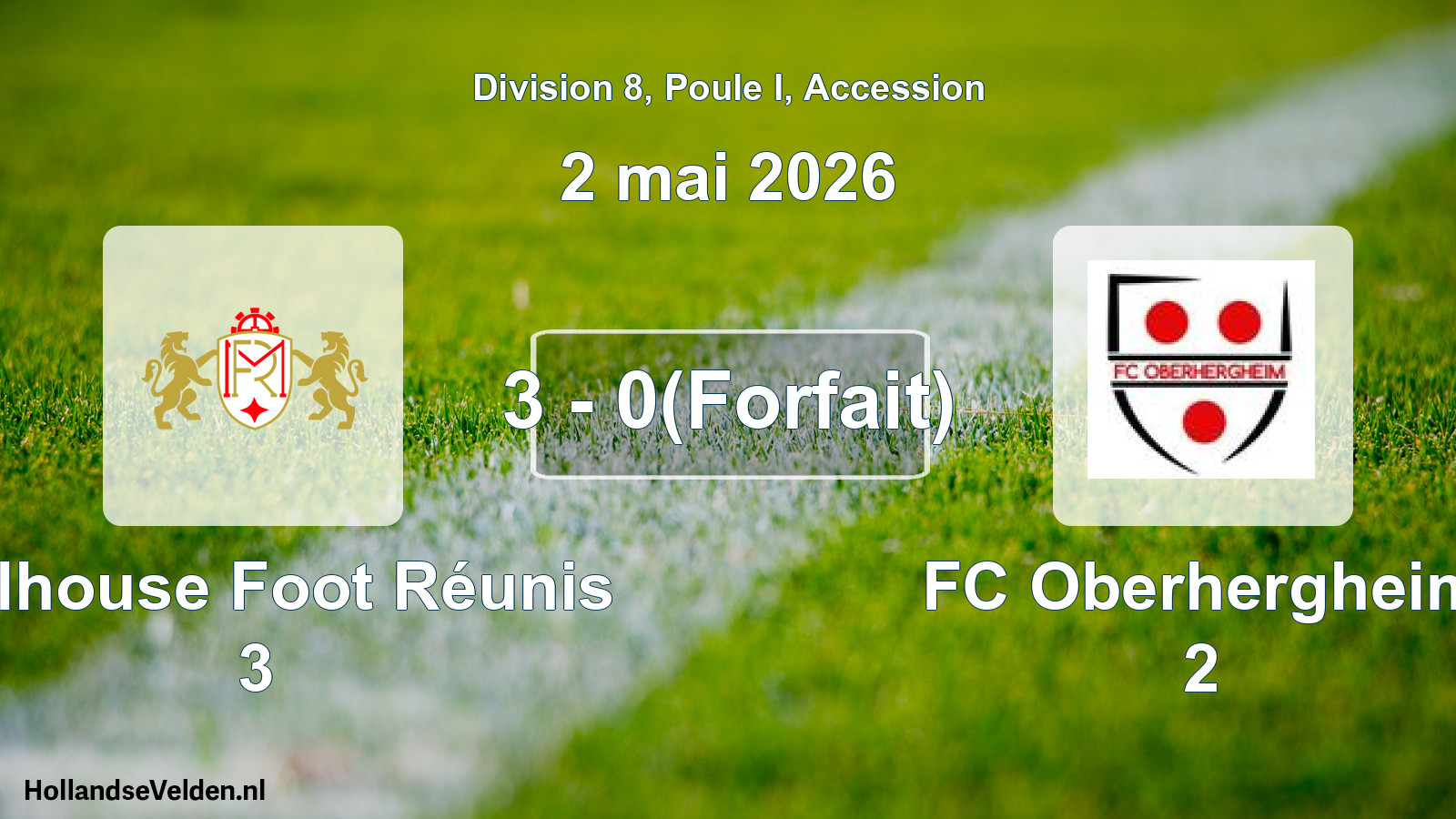 Gespeelde wedstrijd: Mulhouse Foot Réunis 3 - FC Oberhergheim 2 3 - 0(Forfait) (2 mei 2026)