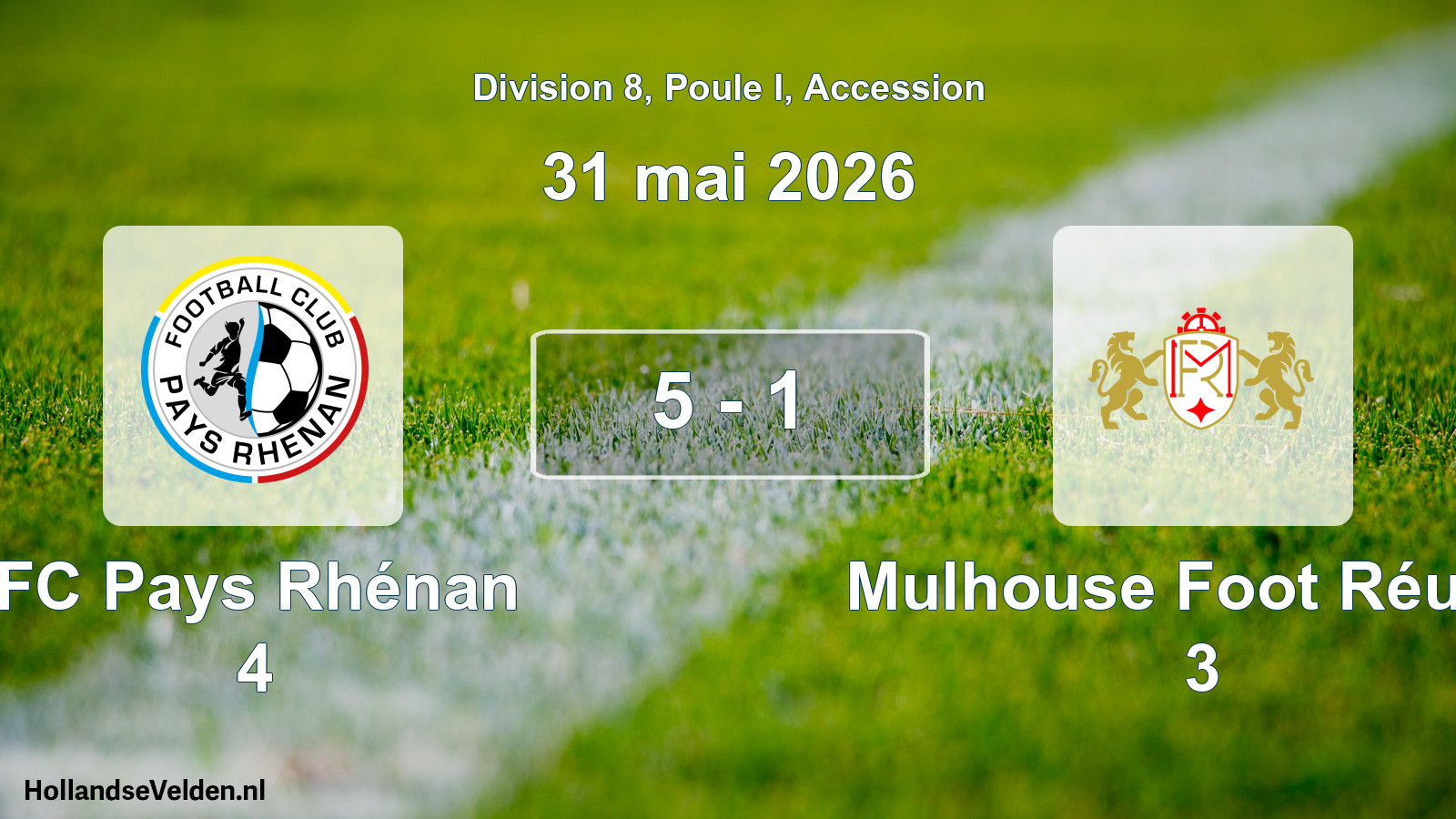 Gespeelde wedstrijd: FC Pays Rhénan 4 - Mulhouse Foot Réunis 3 5 - 1 (31 mei 2026)