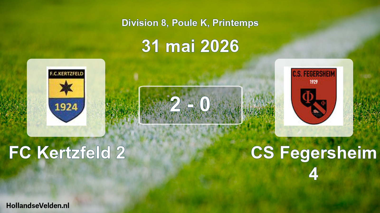Gespeelde wedstrijd: FC Kertzfeld 2 - CS Fegersheim 4 2 - 0 (31 mei 2026)