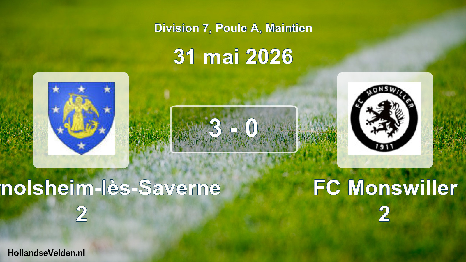 Gespeelde wedstrijd: FC Ernolsheim-lès-Saverne 2 - FC Monswiller 2 3 - 0 (31 mei 2026)