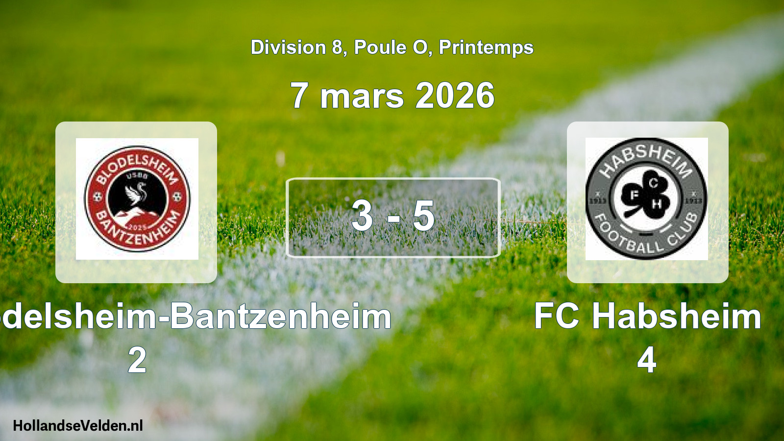 Gespeelde wedstrijd: US Blodelsheim-Bantzenheim 2 - FC Habsheim 4 3 - 5 (7 maart 2026)