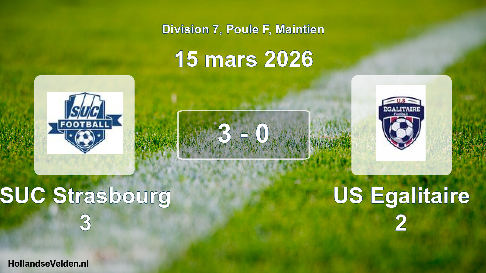 Gespeelde wedstrijd: SUC Strasbourg 3 - US Egalitaire 2 3 - 0 (15 maart 2026)
