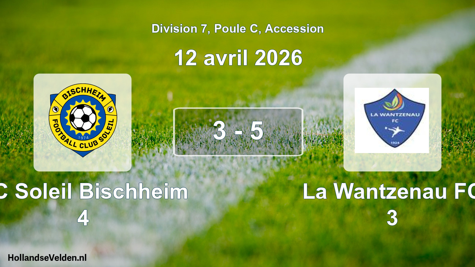 Gespeelde wedstrijd: FC Soleil Bischheim 4 - La Wantzenau FC 3 3 - 5 (12 april 2026)