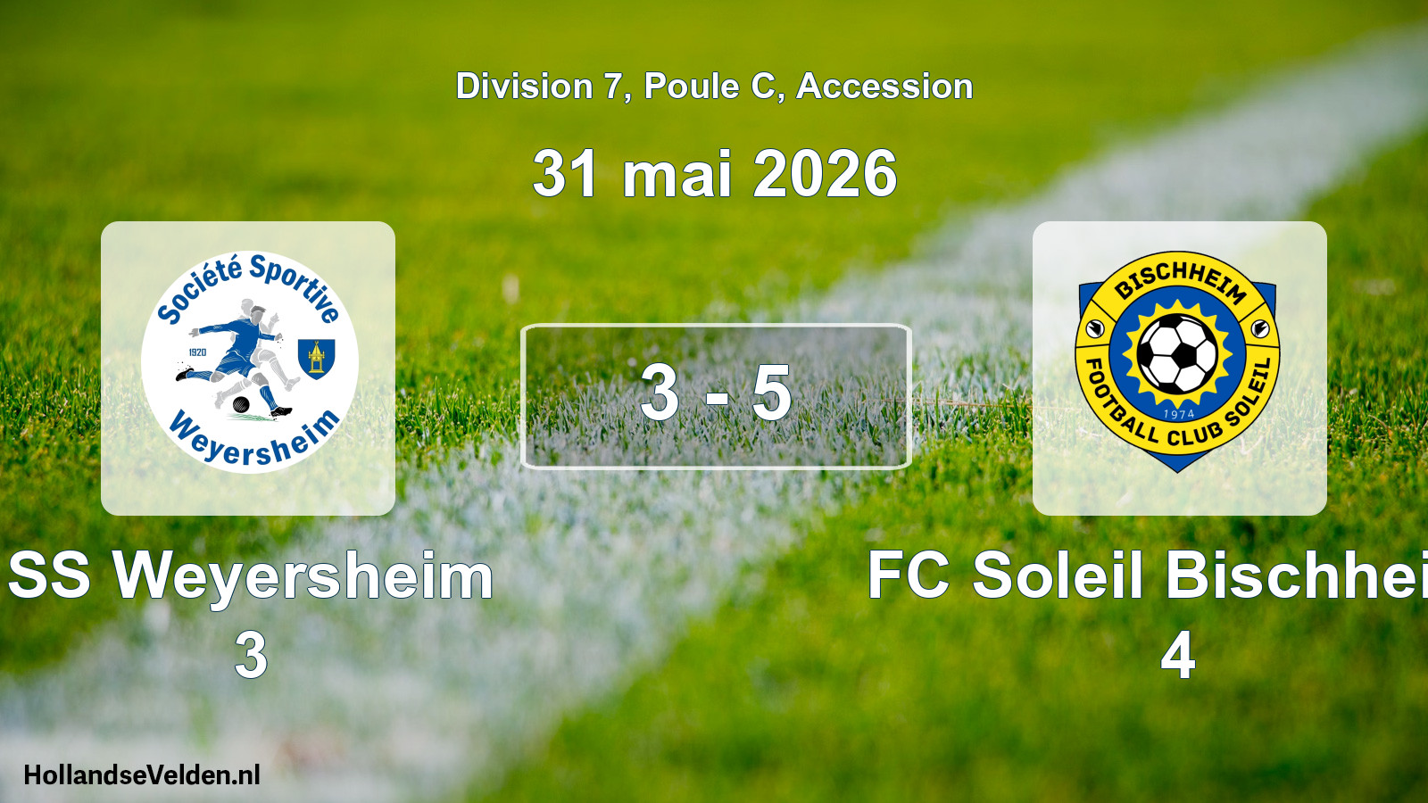 Gespeelde wedstrijd: SS Weyersheim 3 - FC Soleil Bischheim 4 3 - 5 (31 mei 2026)