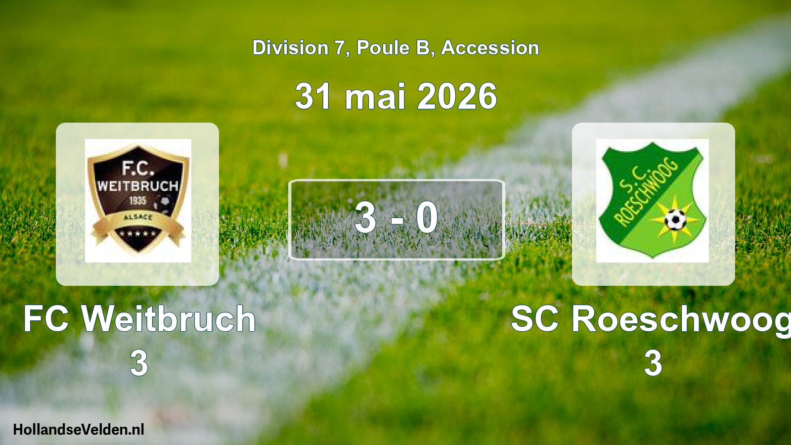 Gespeelde wedstrijd: FC Weitbruch 3 - SC Roeschwoog 3 3 - 0 (31 mei 2026)